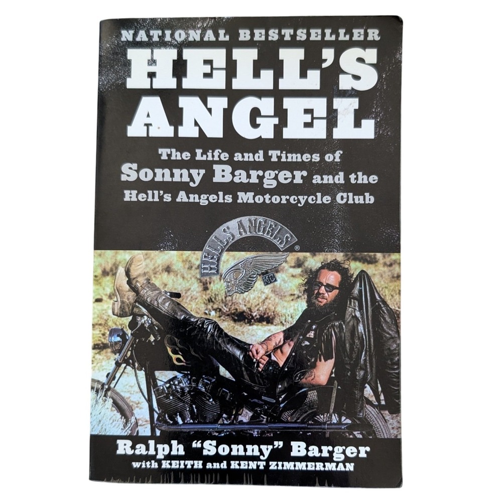Hell's Angel The Life & Times of Sonny Barger & the Hells Angels Motorcycle Club